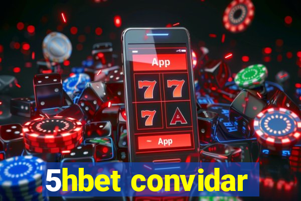 5hbet convidar